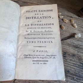 Reasoned treatise on distillation (In French) - 1801 - By Dejean