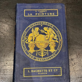 Bibliothèque des Merveilles- Hachette - La Peinture - 1868