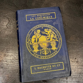 Bibliothèque des Merveilles- Hachette - La Céramique - 1866