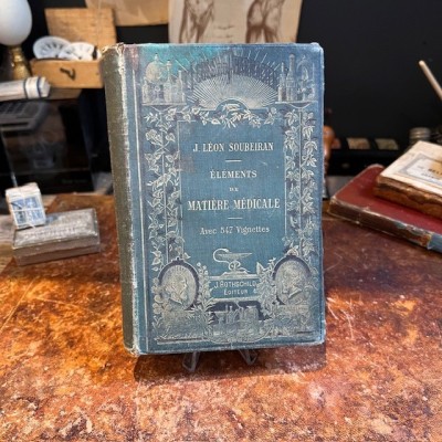 Eléments de matière médicale - Par Soubeiran - Livre ancien de 1878