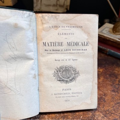Eléments de matière médicale - Par Soubeiran - Livre ancien de 1878