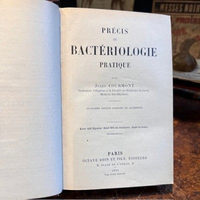 Précis de Bactériologie - Par Courmont - Collection Testut - 1911