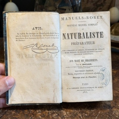 Manuel du Naturaliste - Traité des Embaumements - BOITARD - 1852