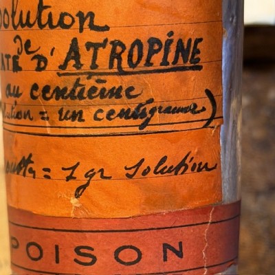 Atropine Sulphate - Belladonna - POISON cabinet - Antique pharmacy bottle